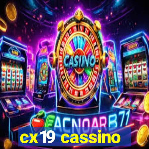 cx19 cassino