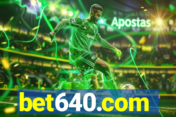 bet640.com