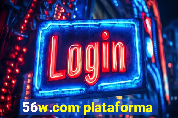 56w.com plataforma