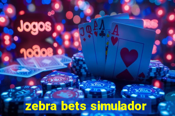 zebra bets simulador