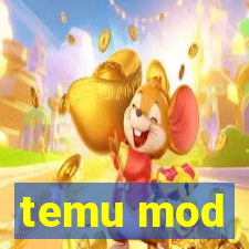 temu mod