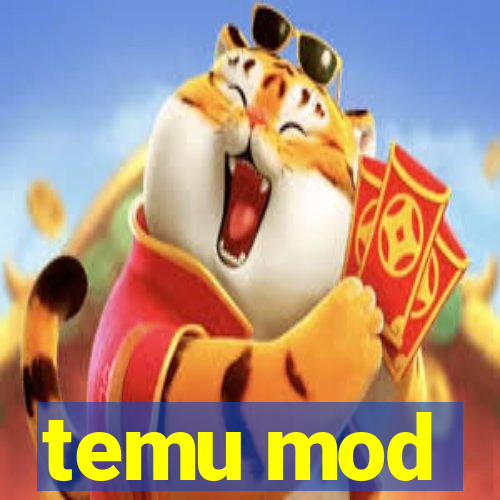 temu mod