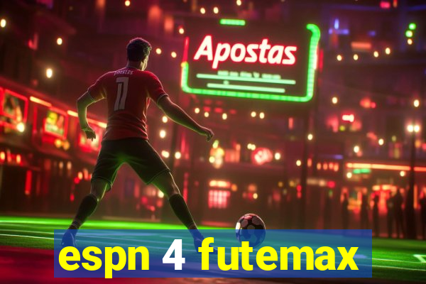 espn 4 futemax