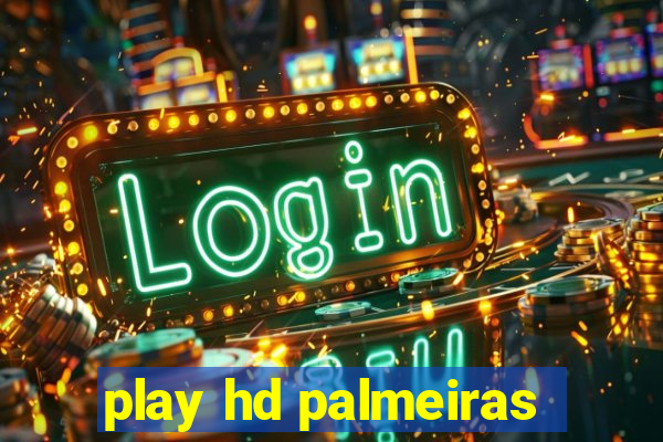 play hd palmeiras