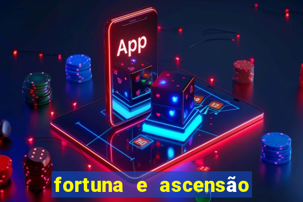 fortuna e ascensão pdf twitter