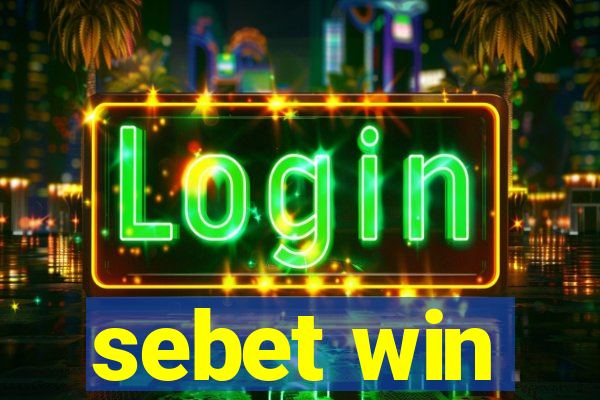 sebet win