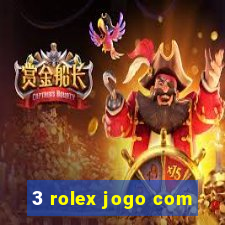 3 rolex jogo com