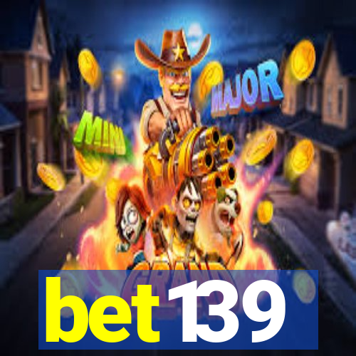 bet139