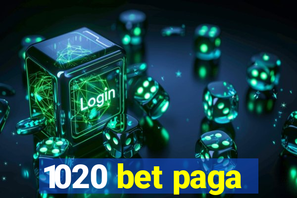 1020 bet paga