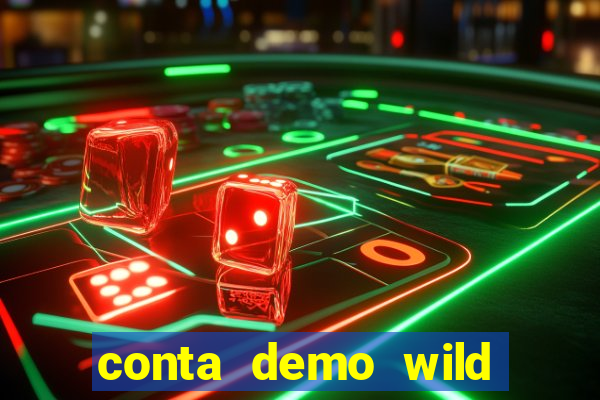 conta demo wild bounty showdown