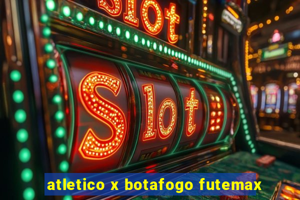 atletico x botafogo futemax