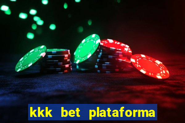 kkk bet plataforma de jogos