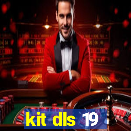 kit dls 19