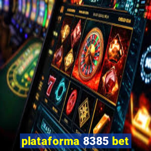 plataforma 8385 bet