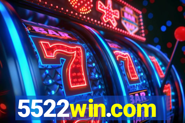 5522win.com