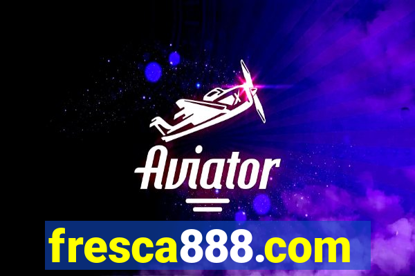 fresca888.com