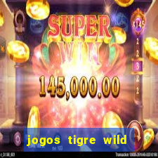 jogos tigre wild fortune tiger