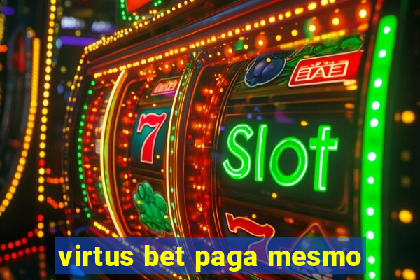 virtus bet paga mesmo