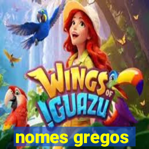 nomes gregos