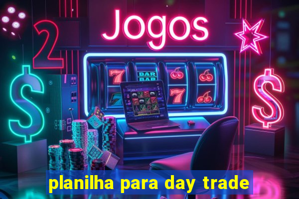 planilha para day trade