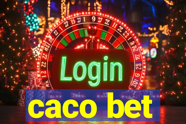 caco bet