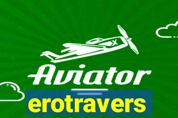 erotravers