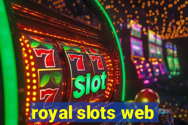 royal slots web