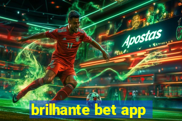 brilhante bet app