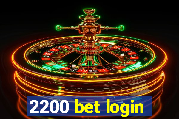 2200 bet login