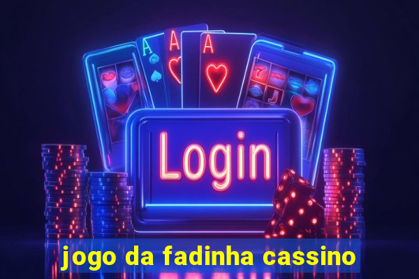 jogo da fadinha cassino