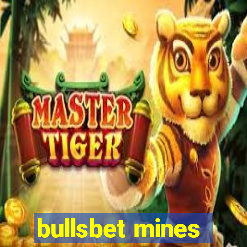 bullsbet mines