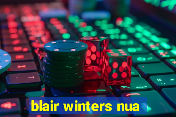 blair winters nua