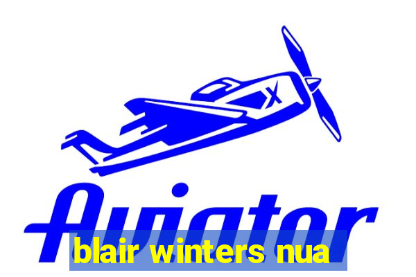 blair winters nua