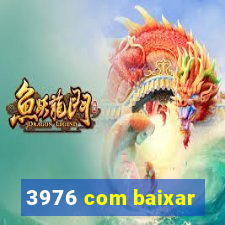 3976 com baixar