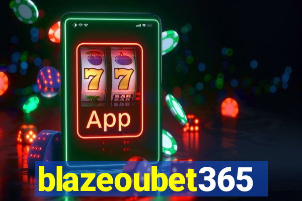 blazeoubet365