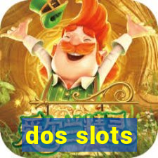 dos slots