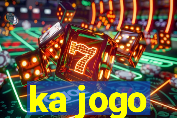 ka jogo