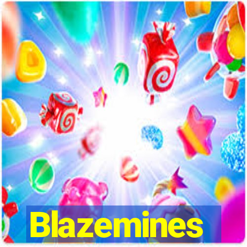 Blazemines