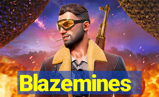 Blazemines