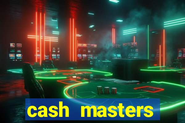 cash masters dinheiro infinito