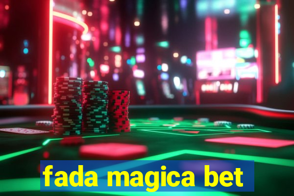 fada magica bet