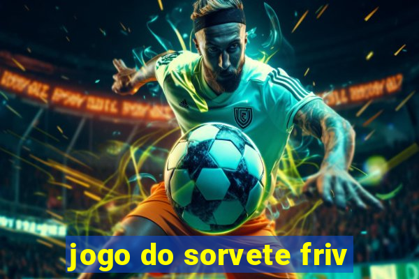 jogo do sorvete friv