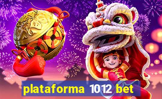 plataforma 1012 bet