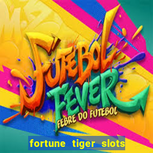 fortune tiger slots vip 3