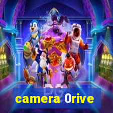 camera 0rive