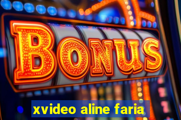 xvideo aline faria