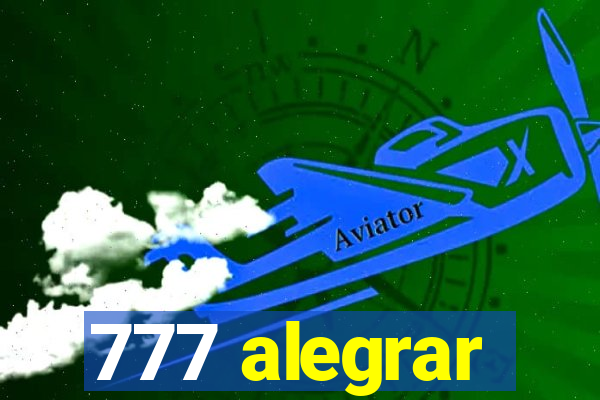 777 alegrar