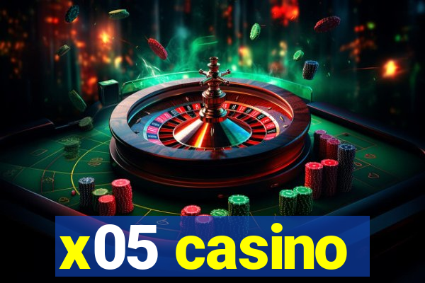 x05 casino