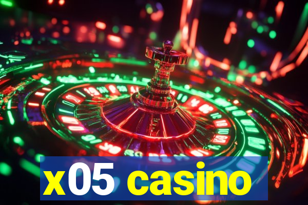 x05 casino