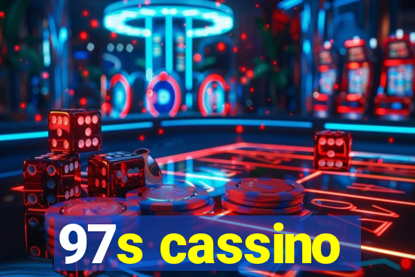 97s cassino